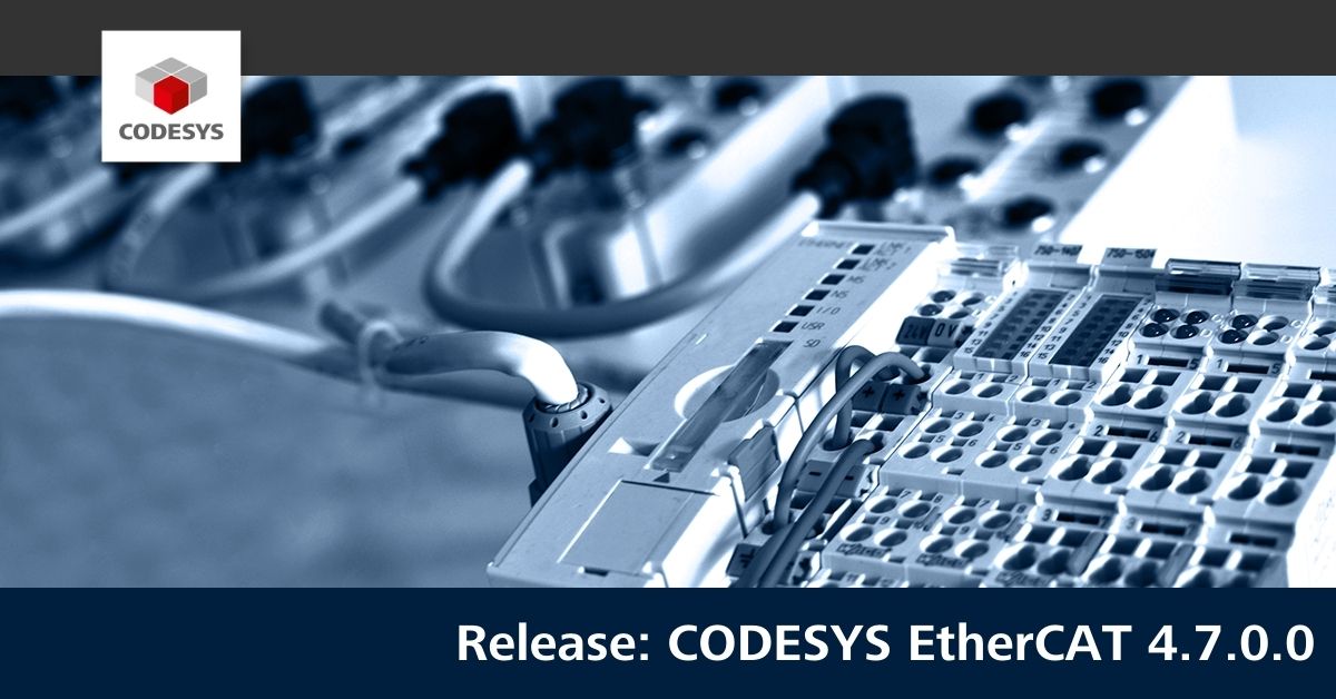 Release CODESYS EtherCAT 4.7.0.0