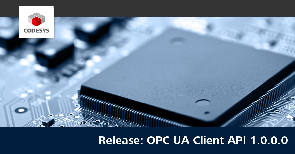 Release OPC UA Client API V1.0.0.0