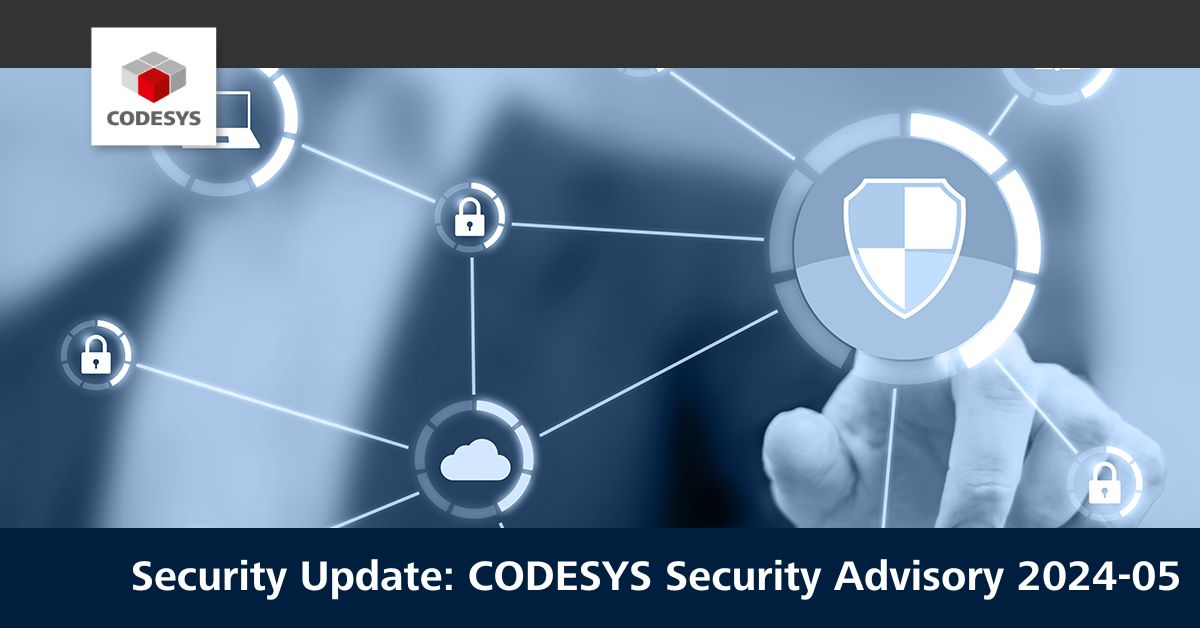 Update CODESYS Security Advisory 2024-05